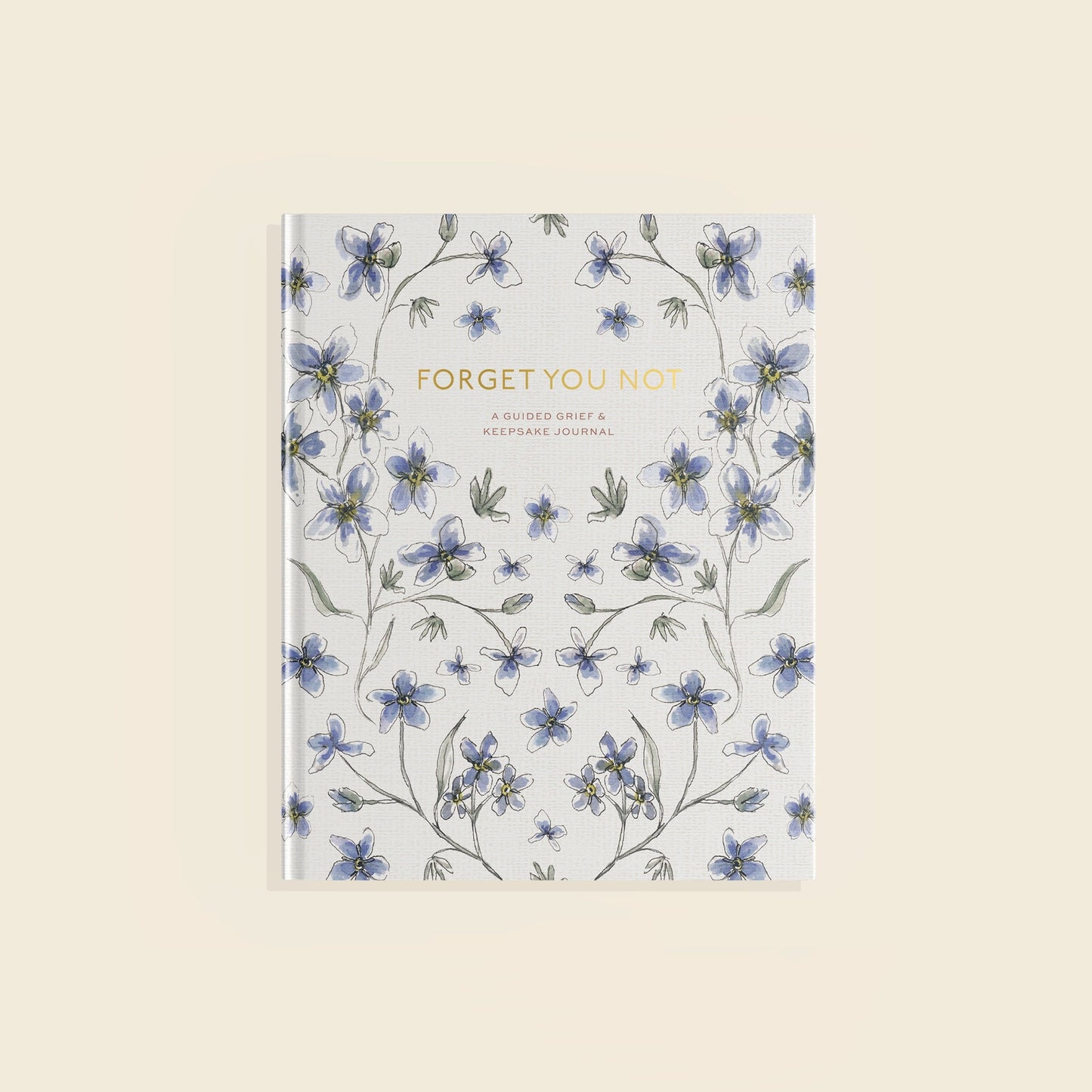 Forget You Not (Grief Journal)