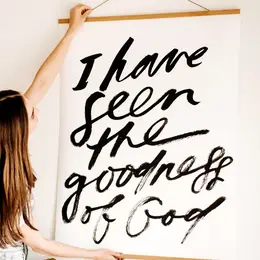 I have seen the goodness of God poster