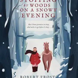 Stopping By Woods On A Snowy Evening