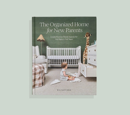 The Organized Home for New Parents