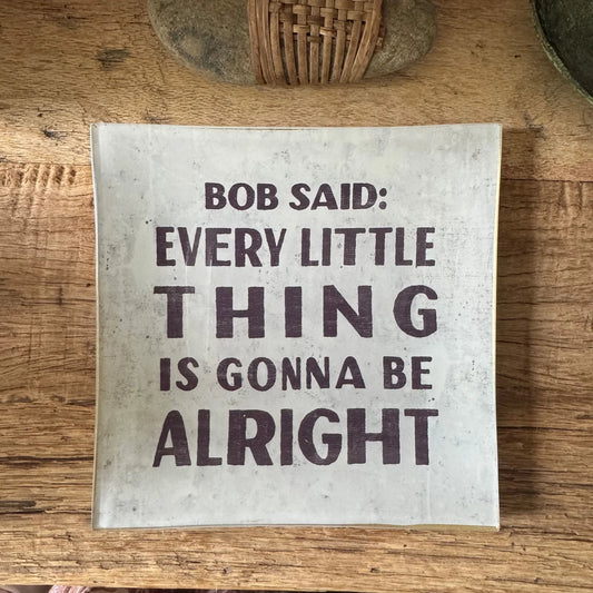 Bob Said Small Square Decoupage Plate