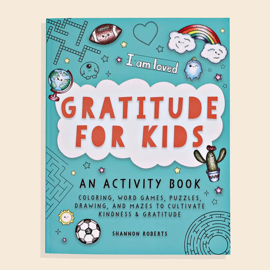 Gratitude for kids an activity book