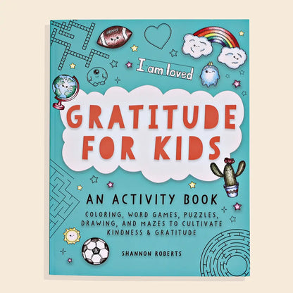 Gratitude for kids an activity book