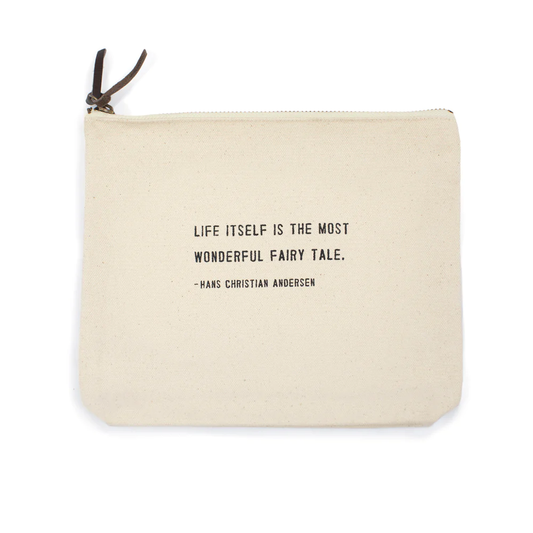Life itself is the most wonderful Fairy Tale