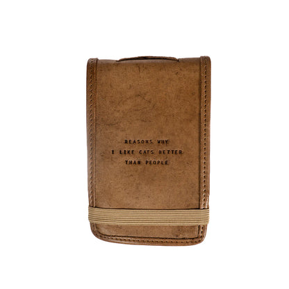 Reasons Why I like cats better than people Mini Leather Journal