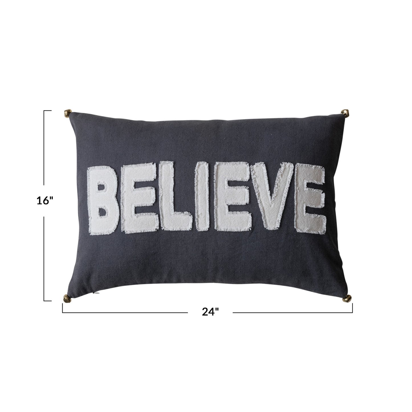 Believe  Pillow